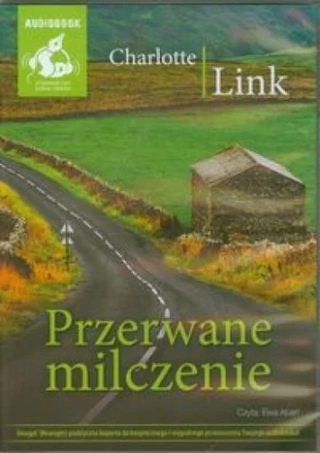 PRZERWANE MILCZENIE AUDIOBOOK, LINK CHARLOTTE Taniej