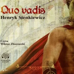 Bestseller QUO VADIS. AUDIOBOOK, HENRYK SIENKIEWICZ