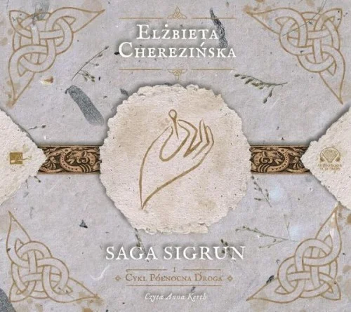 SAGA SIGRUN AUDIOBOOK, ELŹBIETA CHEREZI艃SKA Hit sprzedaży