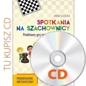 Zamów dziś SPOTKANIA NA SZACHOWNICY CD, ANNA SOLECKA