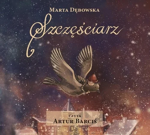 Okazja SZCZĘśCIARZ AUDIOBOOK, MARTA DĘBOWSKA