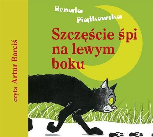 SZCZĘśCIE śPI NA LEWYM BOKU AUDIOBOOK Tani