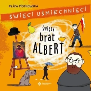 Popularny śWIĘTY BRAT ALBERT. AUDIOBOOK, ELIZA PIOTROWSKA