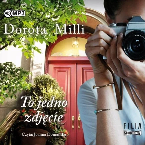 TO JEDNO ZDJĘCIE AUDIOBOOK, DOROTA MILLI Wyjątkowa oferta