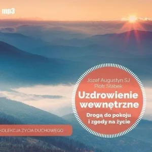 Hit sprzedaży UZDROWIENIE WEWNĘTRZNE AUDIOBOOK