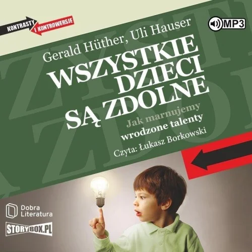 Tylko dziś WSZYSTKIE DZIECI S ZDOLNE AUDIOBOOK