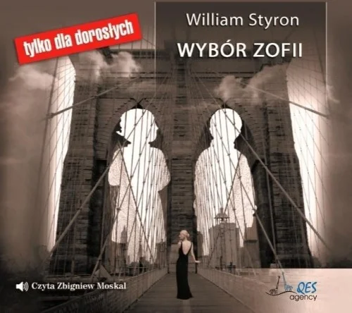 Bezpieczna płatność WYBR ZOFII AUDIOBOOK QES, WILLIAM STYRON