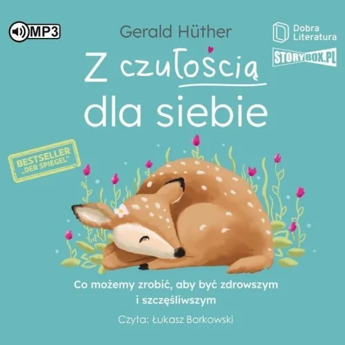 Kup teraz Z CZUŁOśCI DLA SIEBIE AUDIOBOOK, GERALD HUTHER