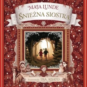 Dodaj do koszyka śNIEŹNA SIOSTRA, MAJA LUNDE, LISA AISATO