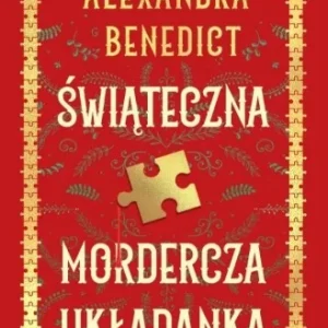 śWITECZNA MORDERCZA UKŁADANKA, ALEXANDRA BENEDICT Zniżka