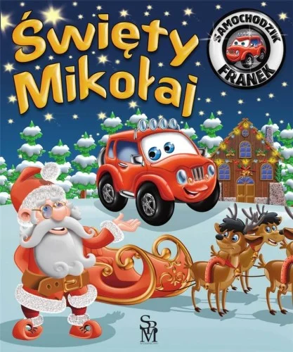 Tylko dziś śWIĘTY MIKOŁAJ. SAMOCHODZIK FRANEK