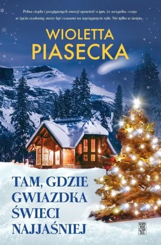 TAM, GDZIE GWIAZDKA śWIECI NAJJAśNIEJ Bezpieczna płatność