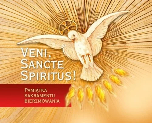 VENI SANCTE SPIRITUS. PAMITKA BIERZMOWANIA - CZER Cena promocyjna