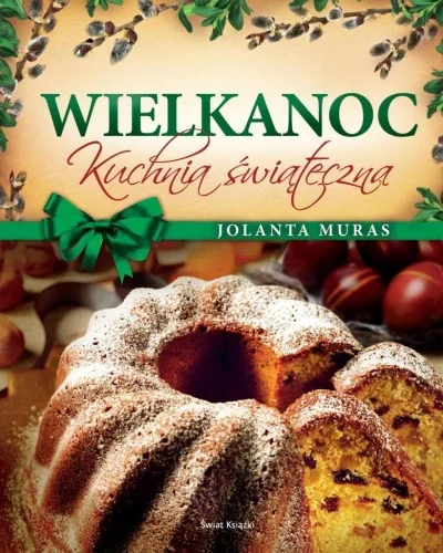 WIELKANOC. KUCHNIA śWITECZNA Promocja