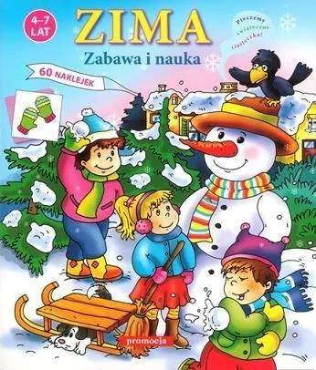 Do wyczerpania zapasów ZIMA. ZABAWA I NAUKA W.2014, PRACA ZBIOROWA