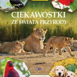 CIEKAWOSTKI ZE śWIATA PRZYRODY, PRACA ZBIOROWA Kup online