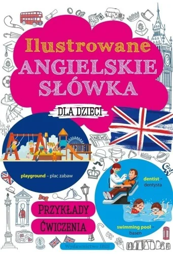 Dostępne od ręki ILUSTROWANE ANGIELSKIE SŁWKA DLA DZIECI