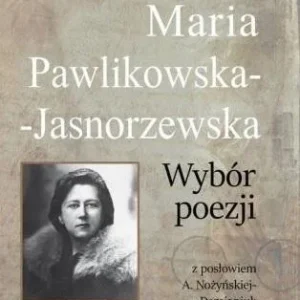 Rabat KLASYKA MISTRZW. MARIA PAWLIKOWSKA-JASNORZEWSKA