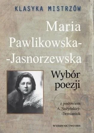 Rabat KLASYKA MISTRZW. MARIA PAWLIKOWSKA-JASNORZEWSKA