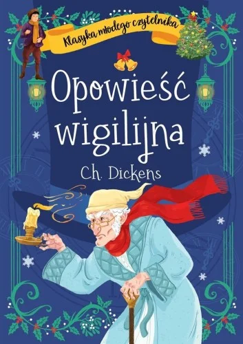 KLASYKA MŁODEGO CZYTELNIKA. OPOWIEś膯 WIGILIJNA Wybór klientów