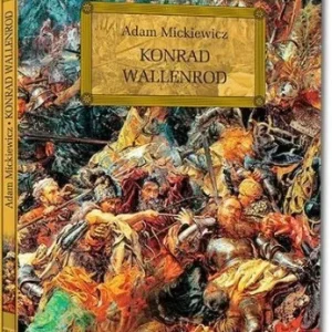 Ograniczona ilość KONRAD WALLENROD Z OPRAC. OKLEINA, ADAM MICKIEWICZ