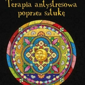 MANDALA ANTYSTRESOWA. TERAPIA ANTYSTRESOWA.. Dostępne od ręki