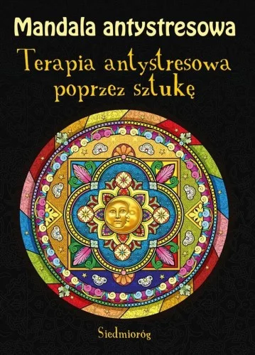 MANDALA ANTYSTRESOWA. TERAPIA ANTYSTRESOWA.. Dostępne od ręki