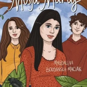 Nie przegap MISJA MARTY, MAGDALENA BOGDA艃SKA-MACIAK