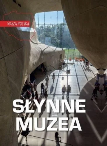 NASZA POLSKA. SŁYNNE MUZEA, DAWID LASOCI艃SKI Sprawdź teraz