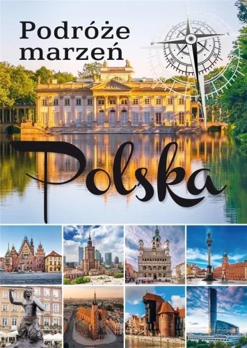 Promocja PODRŹE MARZE艃. POLSKA, PRACA ZBIOROWA