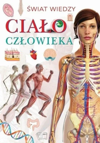 śWIAT WIEDZY. CIAŁO, PRACA ZBIOROWA Bezpieczne zakupy