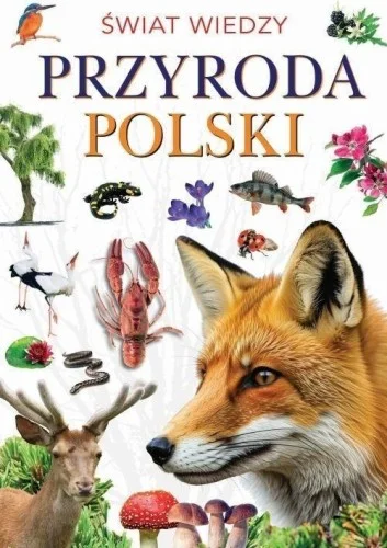 śWIAT WIEDZY. PRZYRODA POLSKI, JOANNA WERNER Zniżka