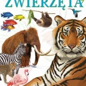 śWIAT WIEDZY. ZWIERZĘTA, PRACA ZBIOROWA Oferta czasowa
