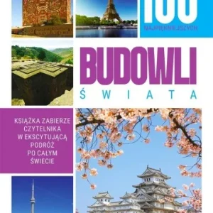 100 NAJPIĘKNIEJSZYCH BUDOWLI śWIATA Oferta