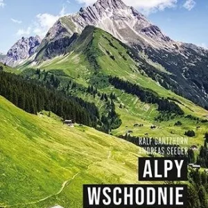 ALPY WSCHODNIE. 32 WIELODNIOWE TRASY TREKKINGOWE Cena promocyjna