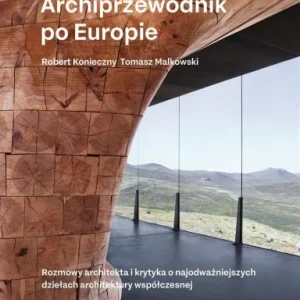 Nowość ARCHIPRZEWODNIK PO EUROPIE