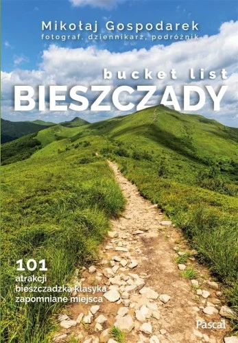 BUCKET LIST BIESZCZADY, MIKOŁAJ GOSPODAREK Tani