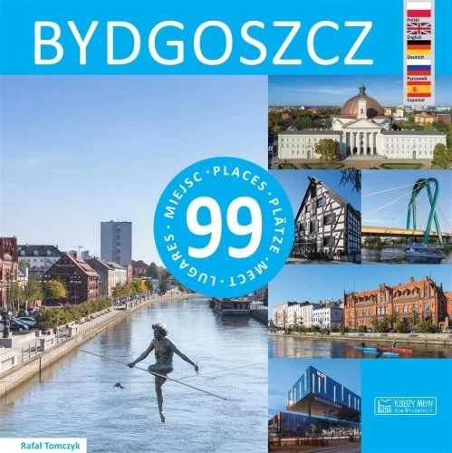 BYDGOSZCZ 99 MIEJSC, RAFAŁ TOMCZYK Dostępne od ręki