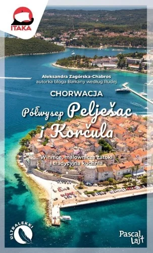Taniej CHORWACJA. PŁWYSEP PELJEAC I KORULA
