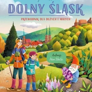 Ekspresowa dostawa DOLNY śLSK. PRZEWODNIK DLA DUŹYCH I MAŁYCH