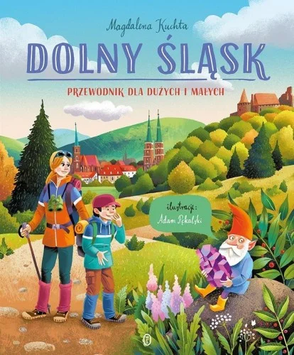 Ekspresowa dostawa DOLNY śLSK. PRZEWODNIK DLA DUŹYCH I MAŁYCH