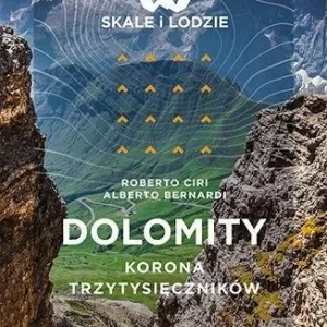 DOLOMITY. KORONA TRZYTYSIĘCZNIKW Szybka dostawa