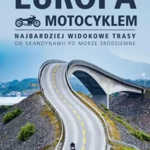 EUROPA MOTOCYKLEM. NAJBARDZIEJ WIDOKOWE TRASY.. Rabat