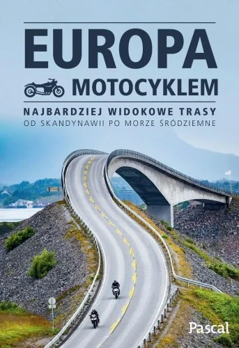 EUROPA MOTOCYKLEM. NAJBARDZIEJ WIDOKOWE TRASY.. Rabat