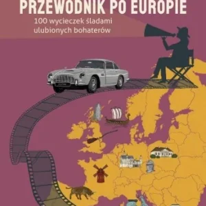 Zniżka FILMOWO-SERIALOWY PRZEWODNIK PO EUROPIE
