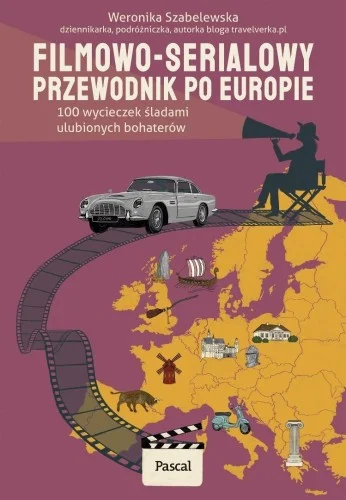 Zniżka FILMOWO-SERIALOWY PRZEWODNIK PO EUROPIE