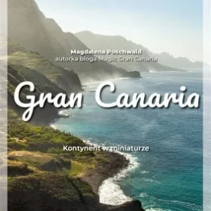 GRAN CANARIA, MAGDALENA POSCHWALD Obniżka ceny